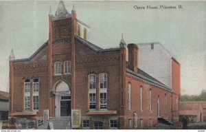 PRINCETON , Illinois , 00-10s ; Opera House