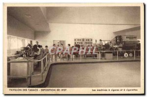 Old Postcard Pavillonn Tobacco Tobacco 1937 Exhibition Paris The machines cig...