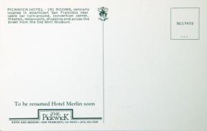 Pickwick Hotel San Francisco CA California 'Hotel Merlin Soon' Postcard D32 