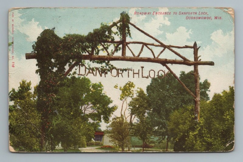 1907 Danforth Lock Oconomowoc Wisconsin Roadway Entrance Postcard