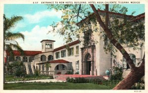 Vintage Postcard 1920's Entrance To New Hotel Agua Caliente Tijuana Mexico MX