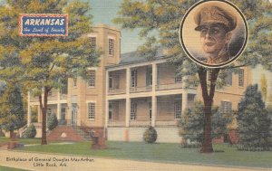 GENERAL DOUGLAS MACARTHUR LITTLE ROCK ARKANSAS MILITARY POSTCARD (1940s)