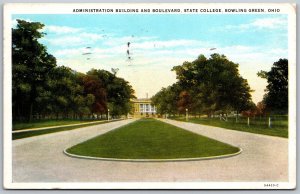 Vtg Bowling Green Ohio OH Administration Building State College Postcard