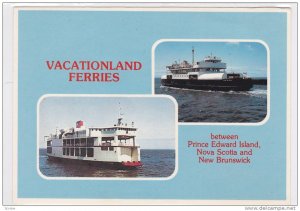 M.V. Holiday Island, M.V. Lord Selkirk, Vacationland Ferries, Prince Edward I...