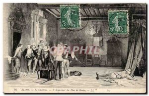 Old Postcard Blois The castle Assassination of the Duc de Guise