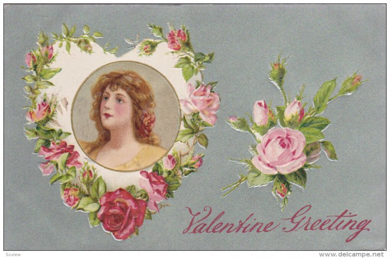 VALENTINES DAY; Greetings, Portrait of Woman, Pink and Red Roses, Silver B...