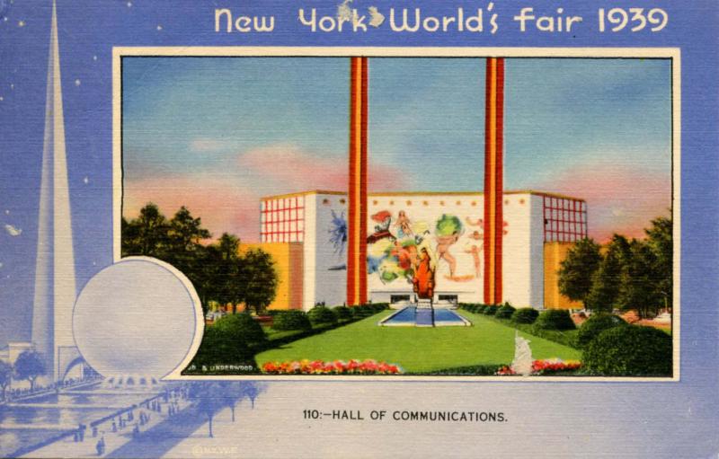 NY - New York World's Fair, 1939. Hall of Communications