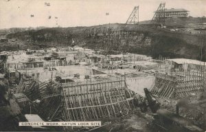 Circa 1908 Gatun Lock Site, Concrete Construction work of Panama Canal Postcard