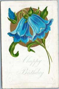 birthday postcard - Happy Birthday - embossed Blue Bells Posted 1910