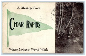 1912 A Message From Cedar Rapids Iowa IA Where Living Is Worth While Postcard