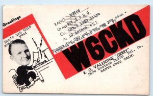 SANTA CRUZ, CA California ~ K. G. VALENTINE  Gerry' ~  QSL 1940  Postcard