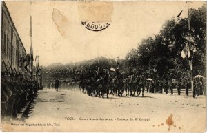 CPA Militaire Toul - Cours Alsace-Lorraine Passage de Mr Cruppi (90364)