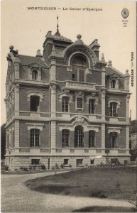 CPA MONTDIDIER - La Caisse d'Epargne (121316)