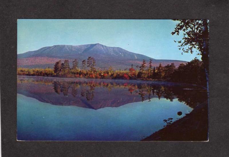 ME Mt Mount Katahdin from Togue Pond Baxter State Park Maine Postcard