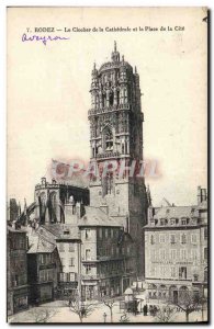 Old Postcard Rodez The bell tower of the Cathedral and Place de la Cite
