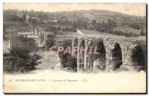 Old Postcard Environs de Lyon L & # 39Aqueduc of Beaunant