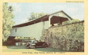 Pennsylvania Allentown Covered Bridge Lehigh Parkway 1940s Postcard 22-2655