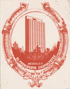 Mexico City El Pesidente Chapultepec Hotel Vintage Luggage Label sk3574