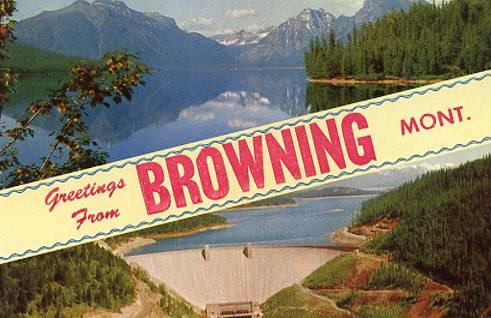 MT - Greetings from Browning