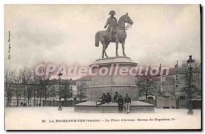 Old Postcard La Roche sur Yon (Vendee) Place d'Armes Statue of Napoleon I.