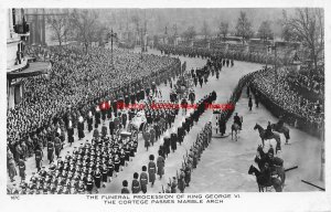 English Royalty, RPPC, Funeral Procession of King George VI Passes Marble Arch