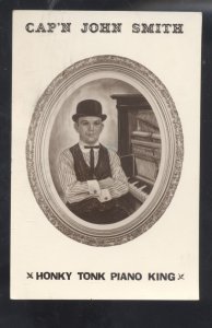 CAP'N JOHN SMITH HONKY TONK PIANO KING PLAYER VINTAGE ADVERTISING POSTCARD