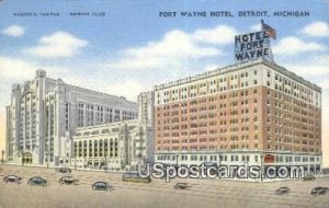 Fort Wayne Hotel in Detroit, Michigan