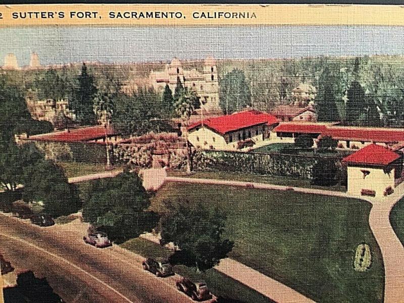 Postcard  Sutter's Fort in Sacramento, CA.   U3