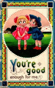 Vintage 1913 Postcard Cartoon romance You're Good Enough For Me Embossed