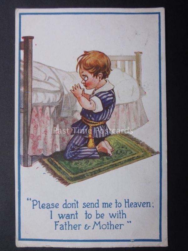 Child Praying PLEASE DONT SEND ME TO HEAVEN c1921 by Philco 5025