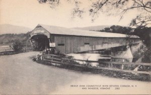 Postcard Bridge Connecticut River Cornish NH + Windsor VT