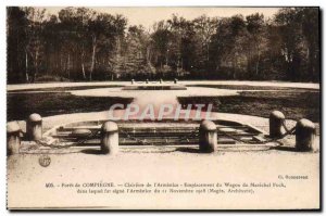 Old Postcard Compiegne Forest Glade L & # 39Armistice Army
