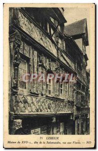 Postcard Old House Lisieux XVI called the Salamander street to F?vres