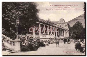 Luchon - Casino during the Music - Old Postcard