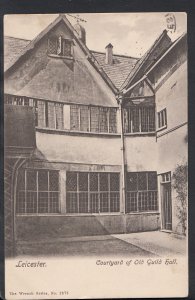 Leicestershire Postcard - Leicester - Courtyard of Old Guild Hall  C1323