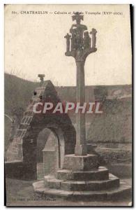 Old Postcard Chateaulin Calvary and Arc de Triomphe