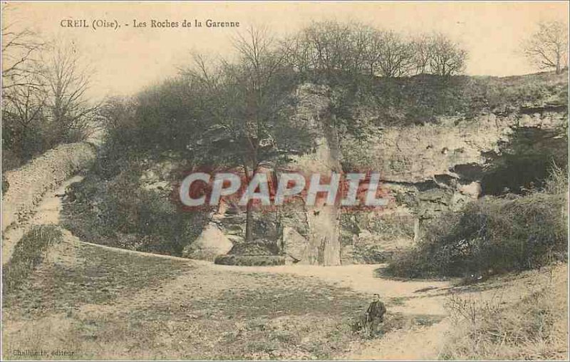 Old Postcard Creil (Oise) The Rocks Garenne