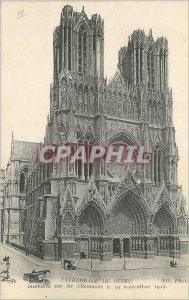 Old Postcard Reims (Marne) The Cathedral burned by the Germans September 19, ...