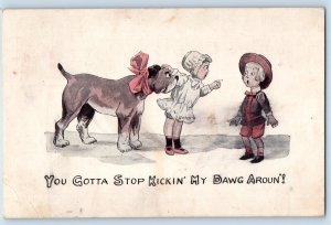 1912 Children Fighting With Dog You Gotta Stop Kickin My Dawg Aroun RPO Postcard