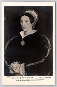 RPPC Portrait of Catherine Howard Hans Holbein Toledo Museum of Art Postcard L44