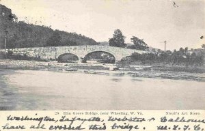 Elm Grove Bridge Washington Lafayette near Wheeling West Virginia 1907 postcard