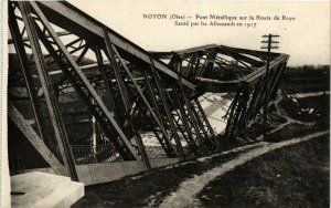 CPA Noyon Pont Metallique s la Route de Roye FRANCE (1014198)