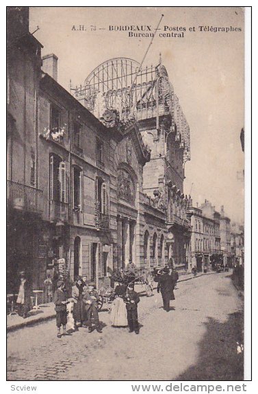 Bordeaux, Gironde, France , Pre-191 ; Postes et Telegraphes , Bureau central