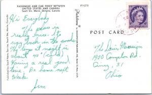 SAULT STE. MARIE, ONT Canada   PASSENGER & CAR FERRY  c1950s  Postcard