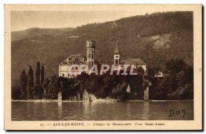Old Postcard Aix Les Bains Hautecombe Abbaye De Saint Andre Tour