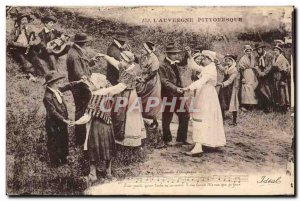 Auvergne - Types & # 39Auvergne - dance - La Bouree - song - music Old Postcard