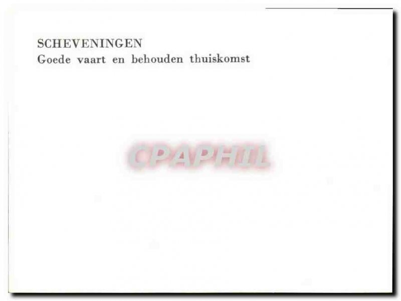 Modern Postcard Scheveningen Goede vaart in behouden Thuiskomst