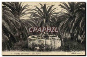 Old Postcard Scenes And Types A Noria