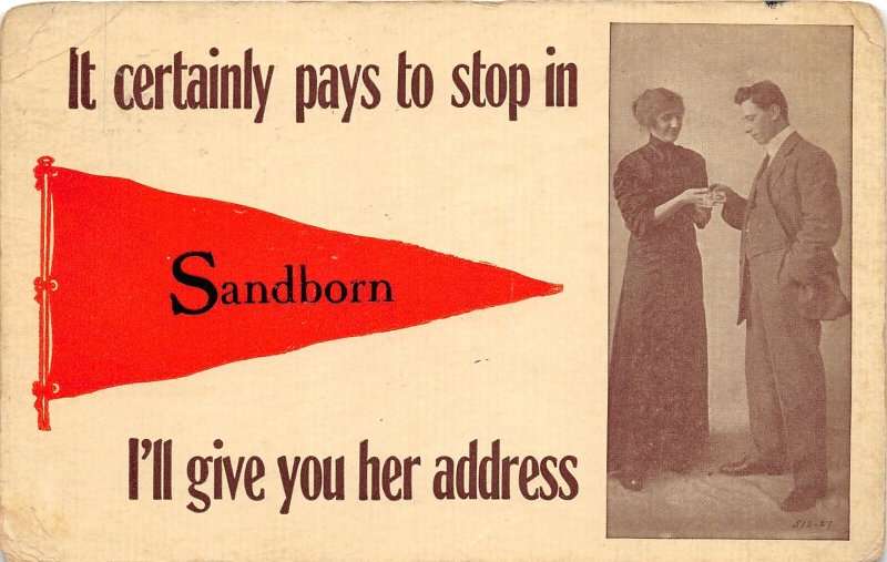 F73/ Sandborn Indiana 1913 Pennant Postcard Pays to Stop
