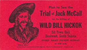 Deadwood South Dakota~Trial of Jack McCall for Killing Wild Bill Hickok~1950s Ad